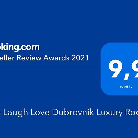 Live Laugh Love Dubrovnik Luxury Rooms מראה חיצוני תמונה